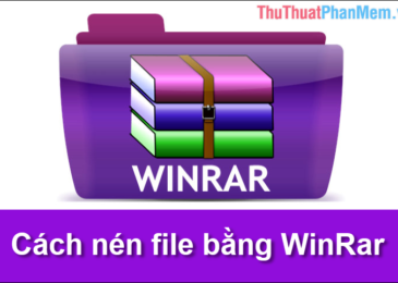 Cách nén file để giảm dung lượng bằng WinRAR
