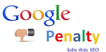 Google Penalty – Những điều cần biết