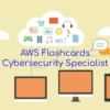Share Đáp Án AWS Educate – Cloud Career Pathway – Cybersecurity Specialist