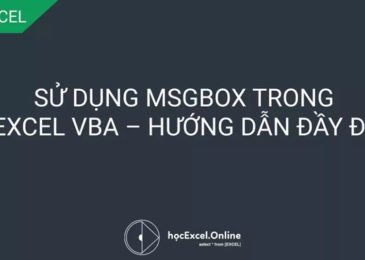 SỬ DỤNG MSGBOX TRONG EXCEL VBA – HƯỚNG DẪN ĐẦY ĐỦ