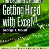 The Beginner’s Guide to Getting Hired with Excel®