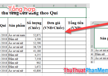 Sử dụng hàm Vlookup để truy xuất dữ liệu từ Sheet Đơn giá sang sheet Tổng hợp